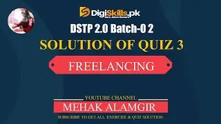 DSTP 2.0 Batch 02 Freelancing Quiz 3 Solution 2022 || Freelancing Quiz 3