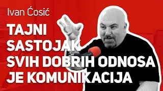 Tajni sastojak svih dobrih odnosa je komunikacija : : Ivan Ćosić : : JPJ 165