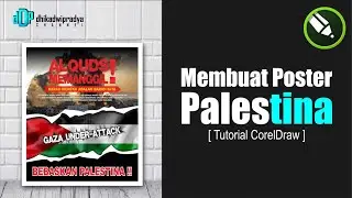 Belajar Membuat Desain Poster Peduli Palestina Dengan Coreldraw 2018