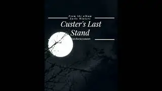 'Custer's Last Stand' Lyric Video by Stellar Jays from the album Early Winters