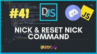 #41 Nickname & Reset Nickname | discord.js