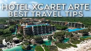 Hotel Xcaret Arte | 10 Tips to Help You Plan Your Stay!