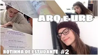 Rotina de uma Estudante de ARQUITETURA  e URBANISMO #2
