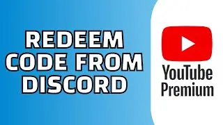 How to Redeem Youtube Premium Code from Discord Nitro