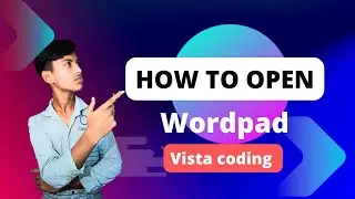 how to open many type WORDpad by vista coding