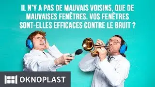 Il n'y a pas de mauvais voisins, il n'y a que de mauvaises fenêtres.