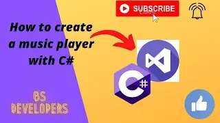 How to create a Music Player app with C#