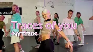 Traces Of You - @NytrixMusic  | Jasmine Meakin @megajamluisnjaz choreography
