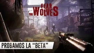 Fear The Wolves - Battle Royale | PROBAMOS LA CLOSED 
