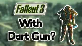 Can You Beat Fallout 3 With Only A Dart Gun?