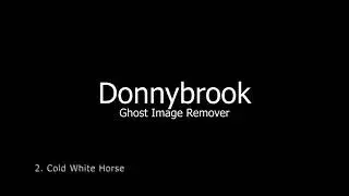 Donnybrook- Ghost Image Remover