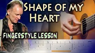 Shape of My Heart Fingerstyle Guitar Lesson - TABS and Chords