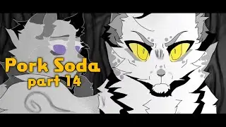 Pork Soda | Whitestorm AU | part 14