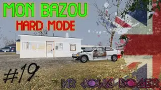 Mon Bazou | Hard Mode Enabled | EP19 | Survival 