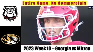 2023 - Georgia Bulldogs vs Missouri Tigers - Full Game, No Commercials