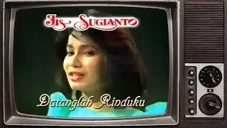 Datanglah Rinduku ~ Iis Sugianto (remastered)