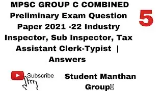 MPSC GROUP C COMBINED PRELIMINARY EXAM QUESTION PAPER 2021 | Answer key
