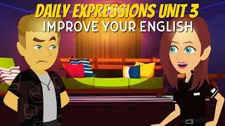 Improve English Speaking Skills Everyday (DAILY LIFE EXPRESSIONS - 3) English Conversation Practice
