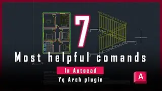 7 useful commands in Autocad (yqarch plugin)