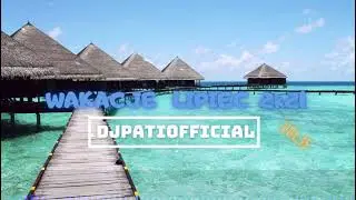 🔥🔊✬Lato 2021✬ 🔥🔊DJPATIOFFICIAL ✬ 🔥🔊✬Hity na wakacje 2021✬🔥🔊Pompa 2021✬🔥🔊
