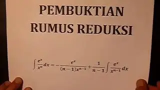 Rumus Reduksi (Reduction) Integral (e^x)/(x^n) dx
