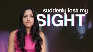 I woke up one day and couldn't see...
