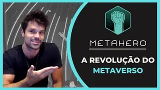 METAHERO - ESCANEIE A SI MESMO NO METAVERSO E GERE RENDA PASSIVA