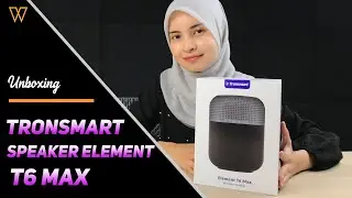 Unboxing Tronsmart Speaker Element T6 Max