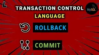 TCL Commands in SQL | Rollback , Commit | SQL Series : #10