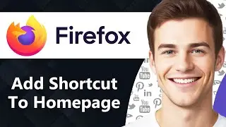 How To Add Shortcut To Mozilla Firefox Homepage (Step By Step)