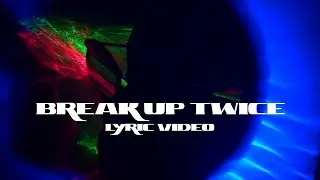 Eric Contractor - Break Up Twice (Lyric Video)