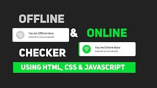 How to Check Network Status using JavaScript | How to Make Offline & online Checker Using Javascript