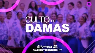Culto de Damas - Martes 17 de Diciembre, 2024