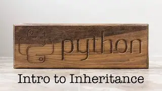 Intro to Inheritance - Python