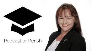 Podcast or Perish Episode 47 - Irene Henriques