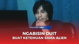 Nyari UFo dan Alien