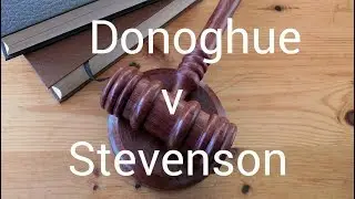 Donoghue v Stevenson 1932 | Duty of Care & the Snail in the Bottle | Law Case Summary Reasoning