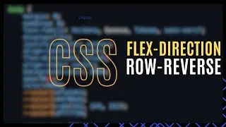 CSS flex-direction property - ROW-REVERSE | CSS
