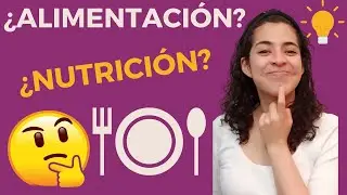 🤔ALIMENTACIÓN Y NUTRICIÓN ¿ES LO MISMO? ¡¡DIFERENCIAS!! [ABC# 01]