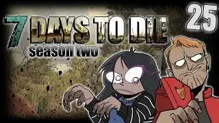 7 Days to Die: Season Two - #25 - Demolishing in Diersville!