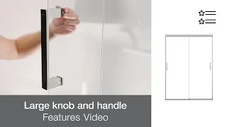 Large knob and handle - Features & Benefits