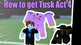[AUT] How to get Tusk Act 4