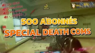 BEST OF DEATH COMS - SPECIAL 500 ABONNES 🔥