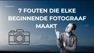 7 tips voor beginnende fotografen