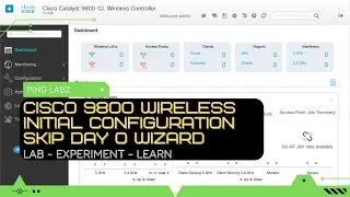 Cisco Catalyst 9800-CL Wireless Controller Initial Configuration