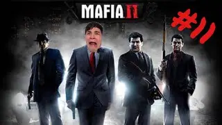 [#11] I RAGE QUIT. MAFIA 2 LETS PLAY