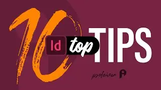 🏆10-TOP Tips de productividad en InDesign