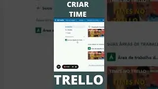 CRIAR TIME no TRELLO. 