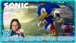sonic frontiers collecting chaos emeralds! ares island! part 7