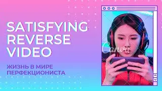 relaxing and most satisfying video in reverse instagram and tiktok